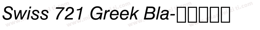 Swiss 721 Greek Bla字体转换